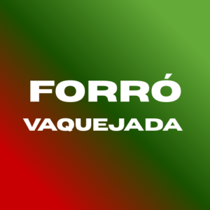 FORRÓ VAQUEJADA